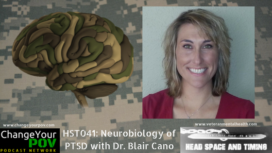 HST041: Neurobiology of PTSD with Dr. Blair Cano